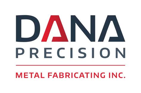 dana precision metal fabrication